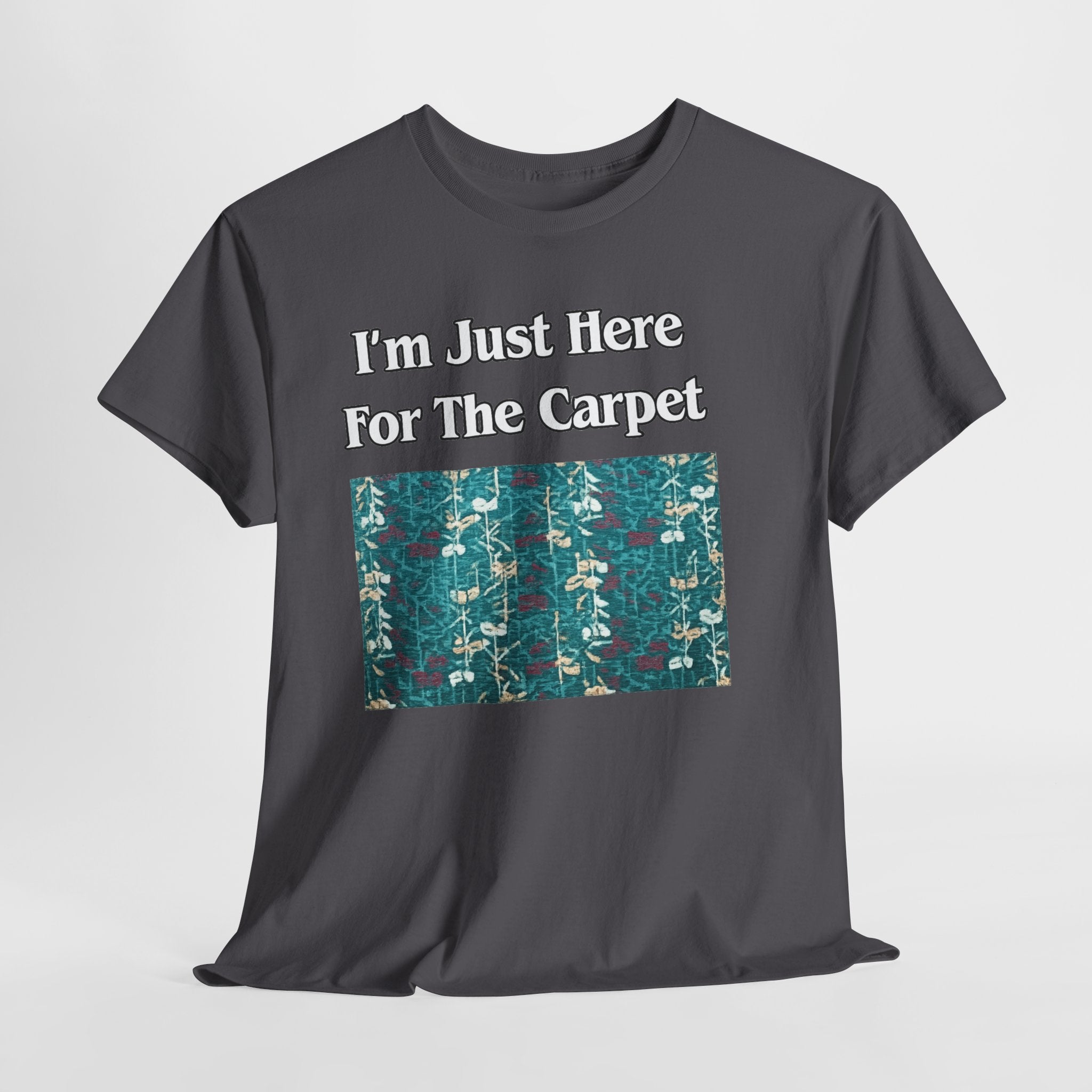 Orlando Airport Carpet Lover T-Shirt — "I'm Just Here For The Carpet" Graphic Tee