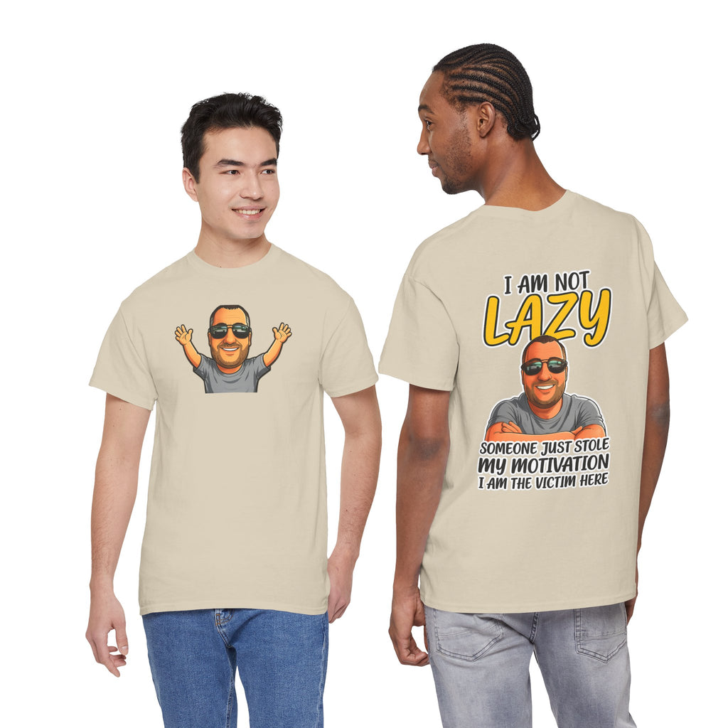 T-Shirt — "I Am Not Lazy" Funny Motivational Graphic Tee