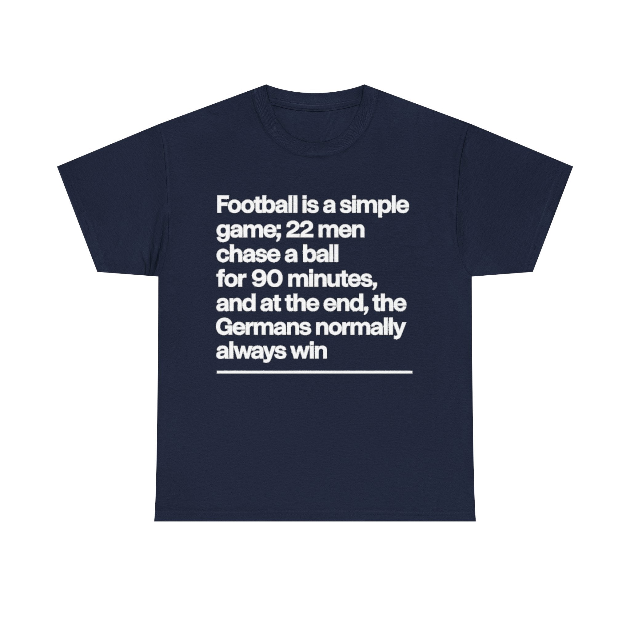 Funny Quote T-Shirt — 'Football is a simple game...' Graphic Tee