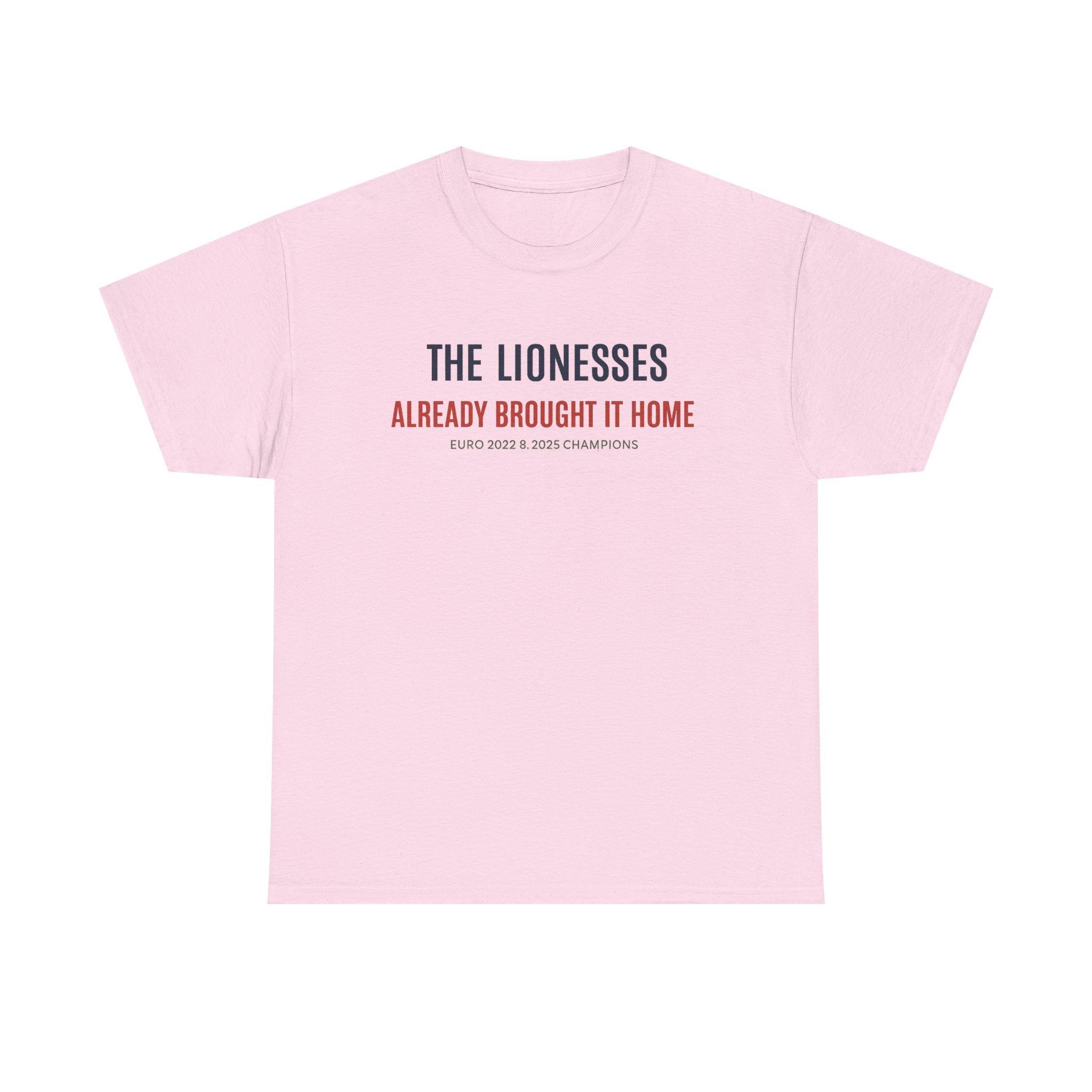 The Lionesses 'Already Brought It Home' Tee