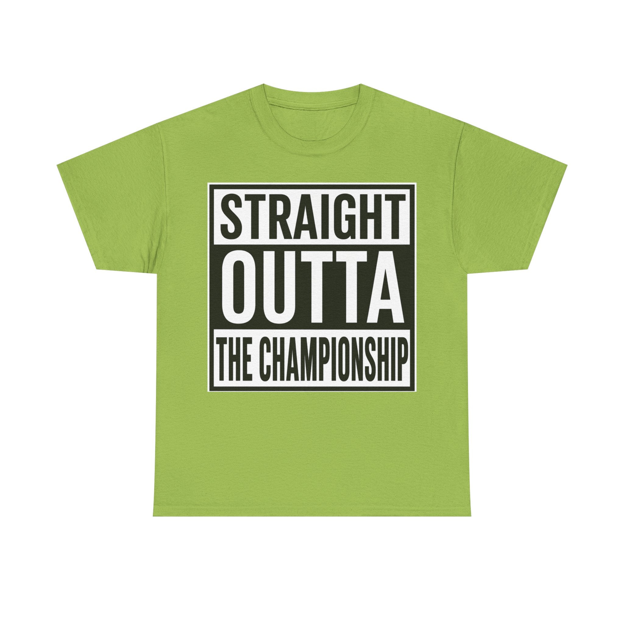 Straight Outta The Championship T-Shirt