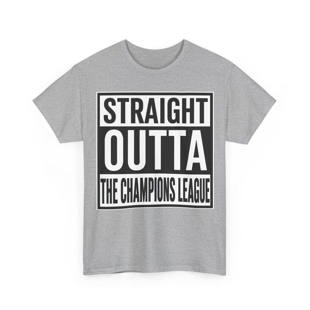 Straight Outta The Champions League T-Shirt