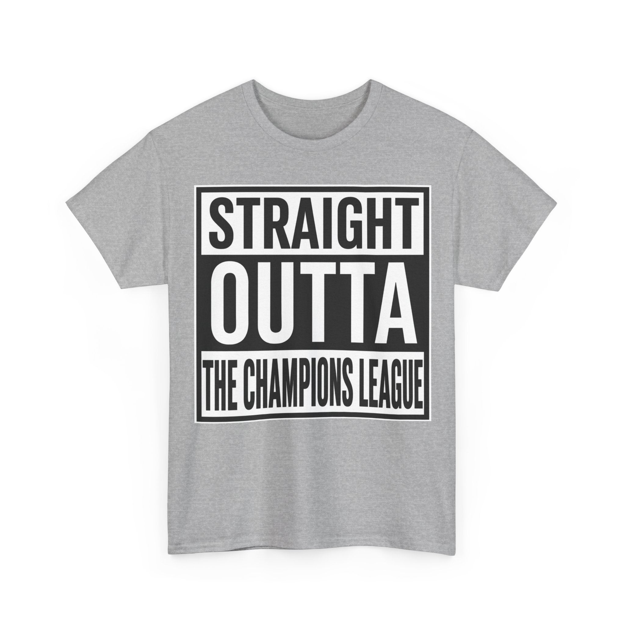 Straight Outta The Champions League T-Shirt