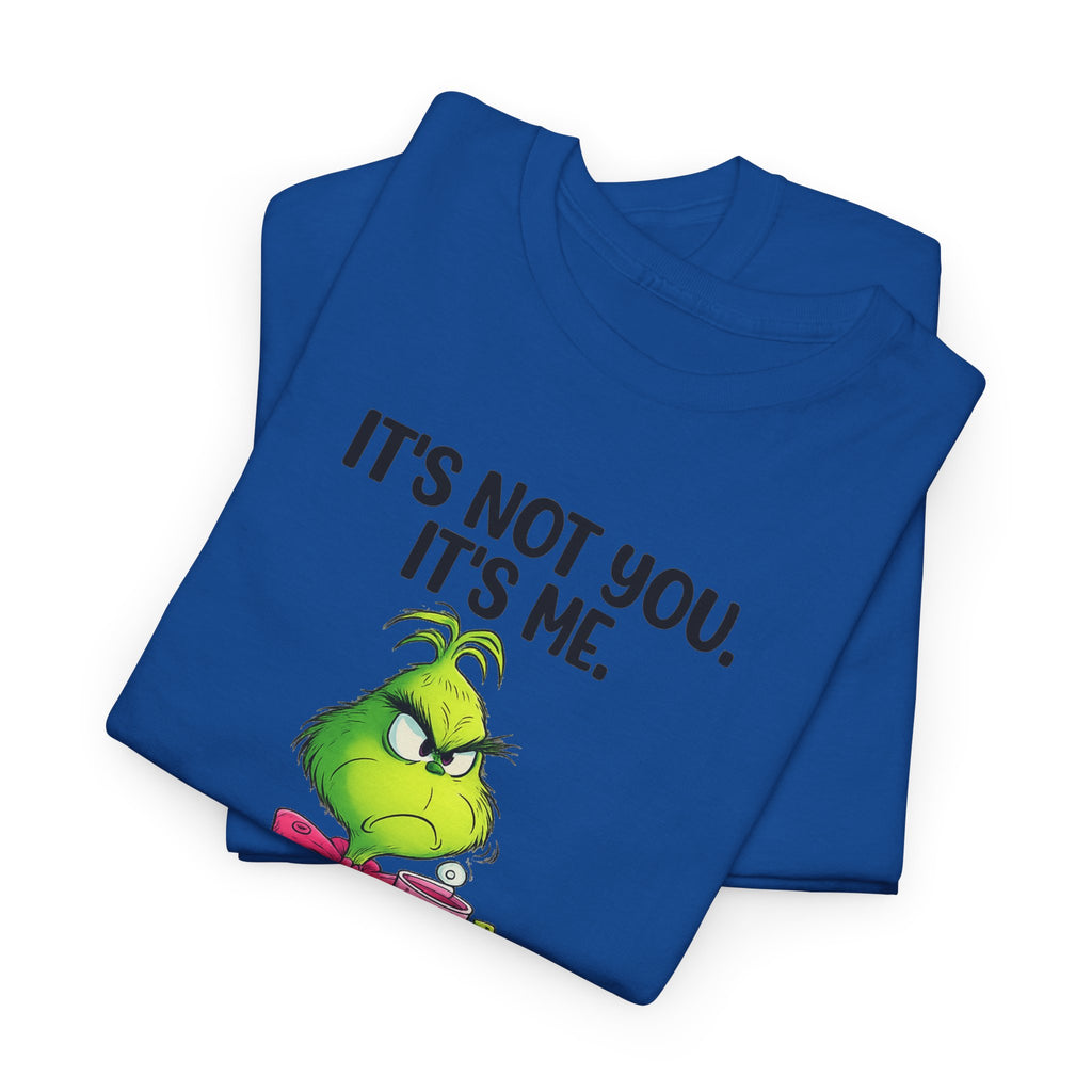Grumpy Grinch Tee – "It's Not You. It's Me. I Can't Stand You" Christmas Shirt