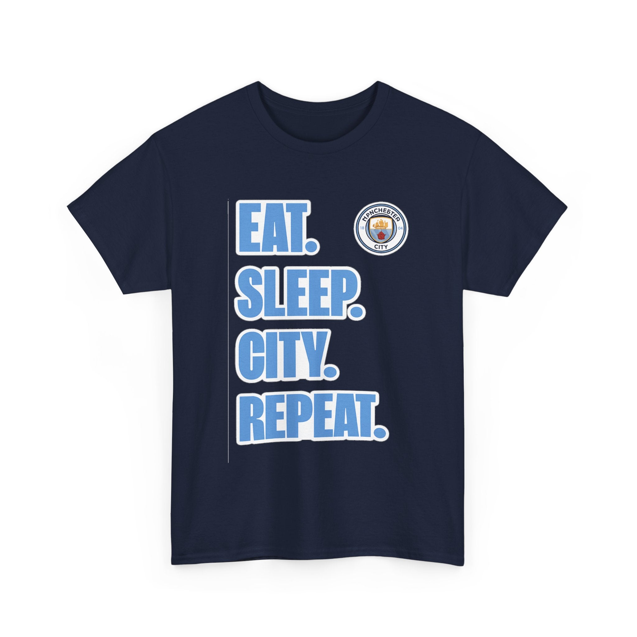 Eat. Sleep. City. Repeat. T‑Shirt — Manchester City Fan Tee