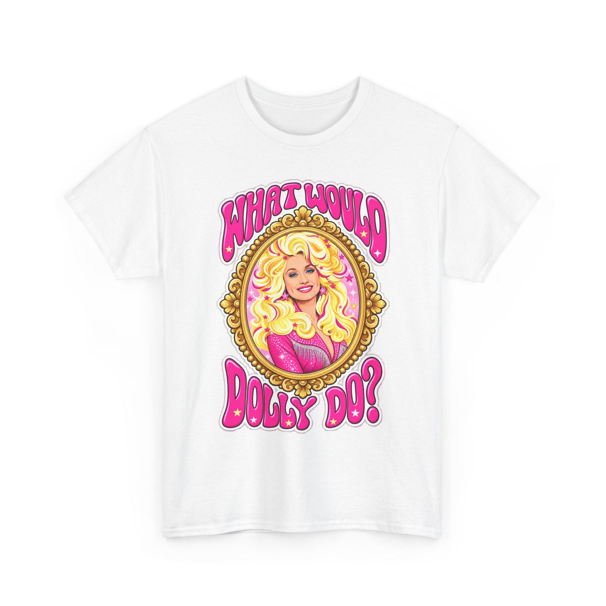 What Would Dolly Do? Graphic Tee — Retro Pink Dolly Portrait T‑Shirt