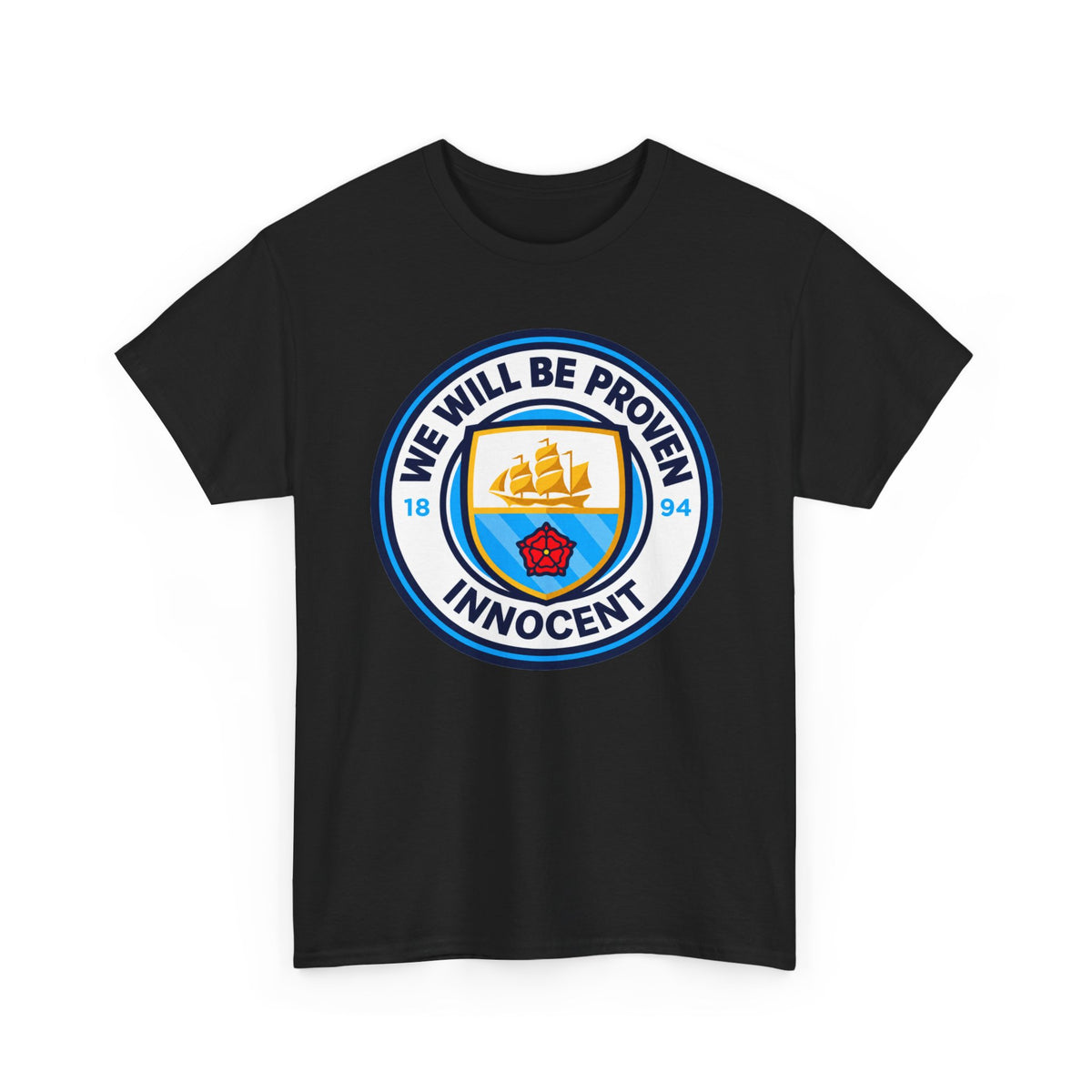 “We Will Be Proven Innocent” Justice Manchester City Cotton T-Shirt