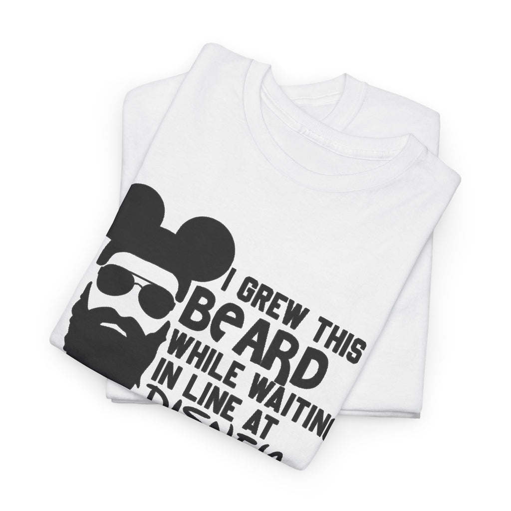Beard While Waiting Tee – "I Grew This Beard While Waiting In Line At Disney" Funny Disney Dad T-Shirt