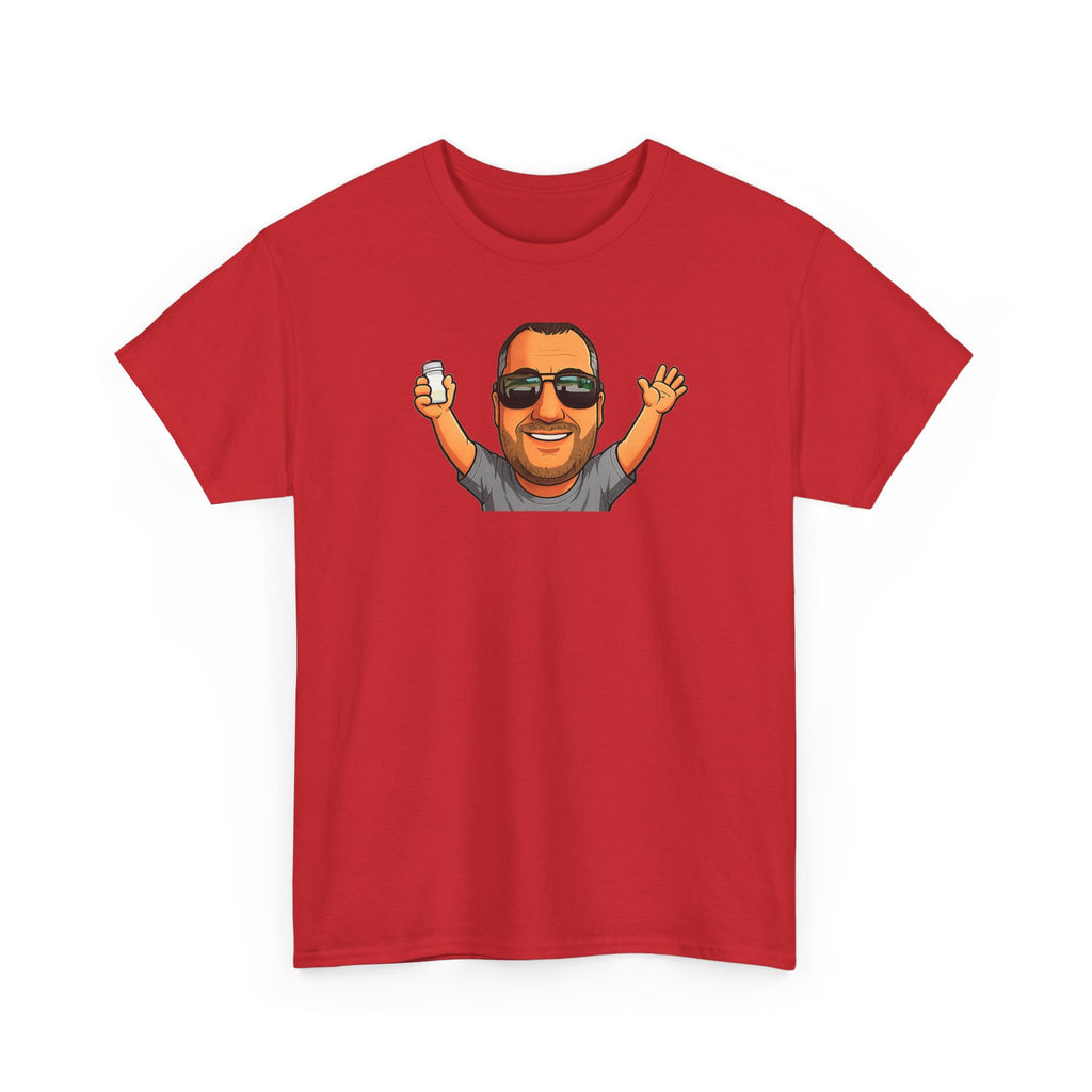 If You're Happy And You Know It It's Your Meds Tee