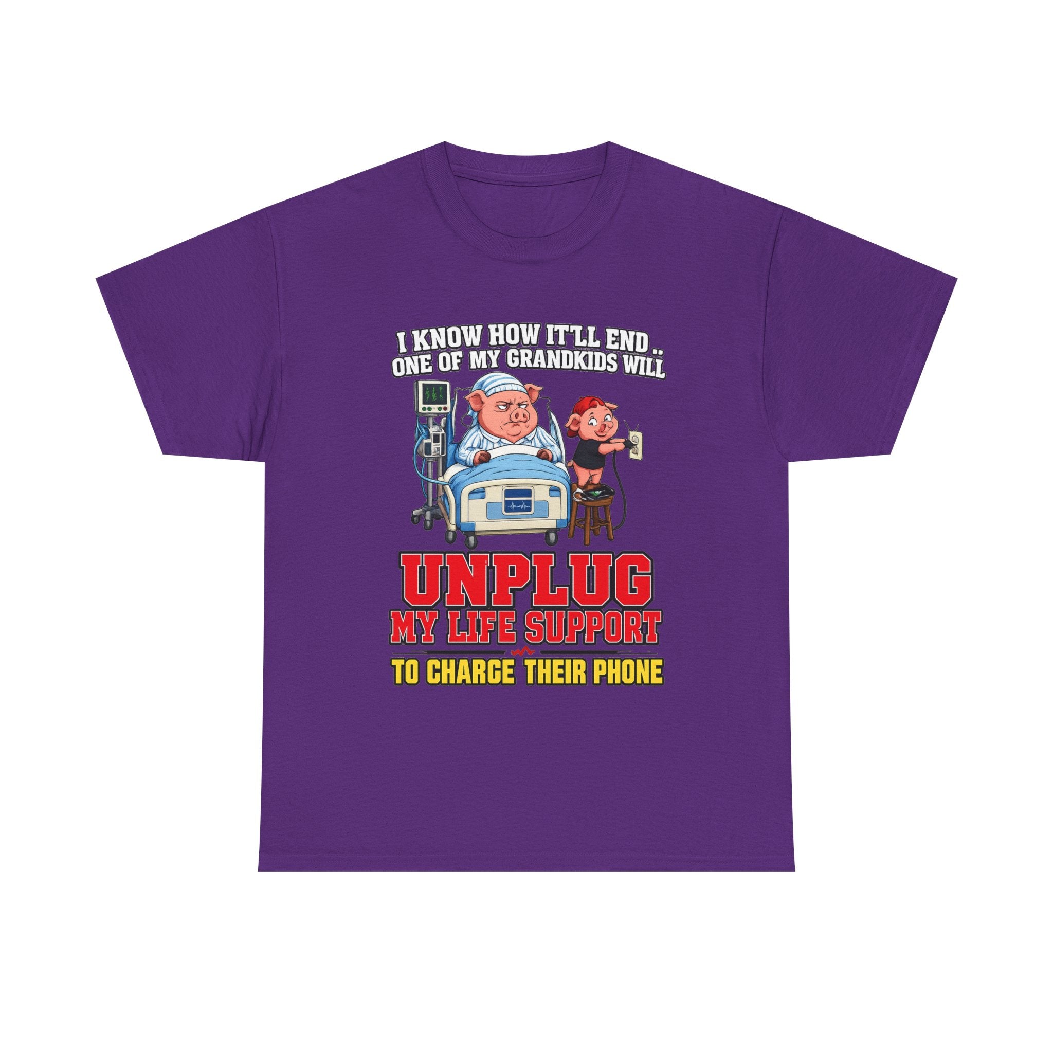 Funny Grandpa T-Shirt - "Unplug My Life Support to Charge Their Phone" Grandpa Humor Tee
