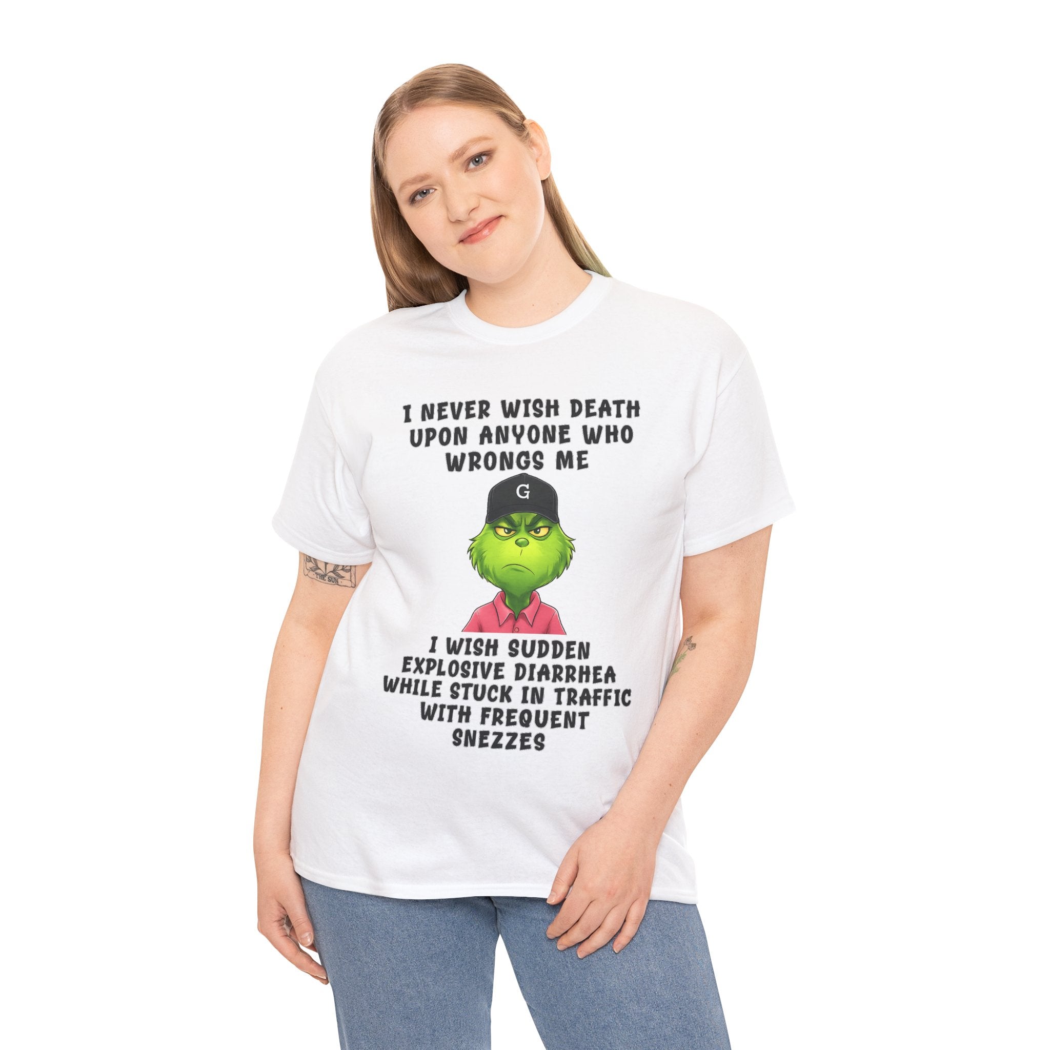 Funny Grinch Face Tee — “I Never Wish Death…” Novelty Graphic T-Shirt