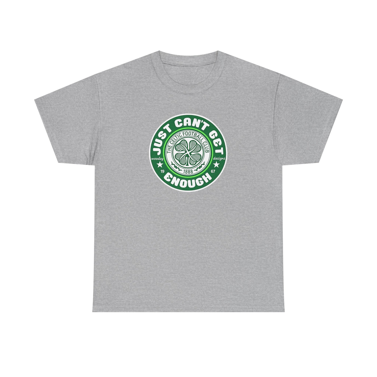 Celtic T-Shirt — "Just Can't Get Enough" Green Shamrock St. Patrick's Day Tee