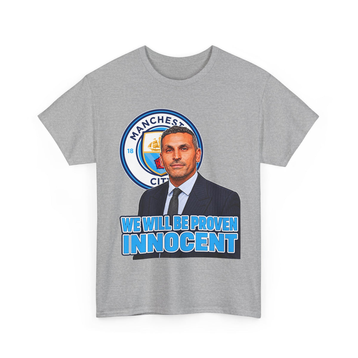 Manchester City “We Will Be Proven Innocent” Fan Cotton T-Shirt