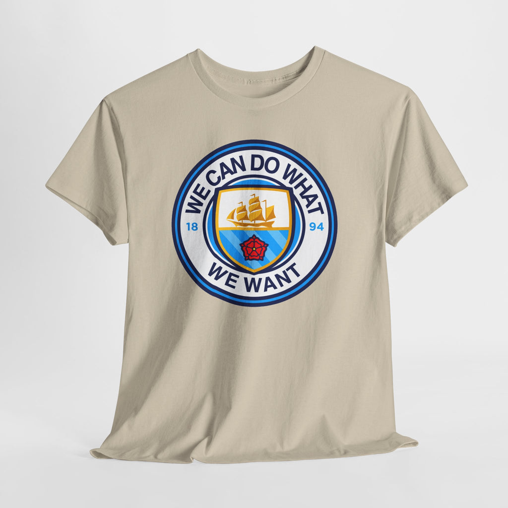 We Can Do What We Want Manchester  City Graphic Cotton T-Shirt