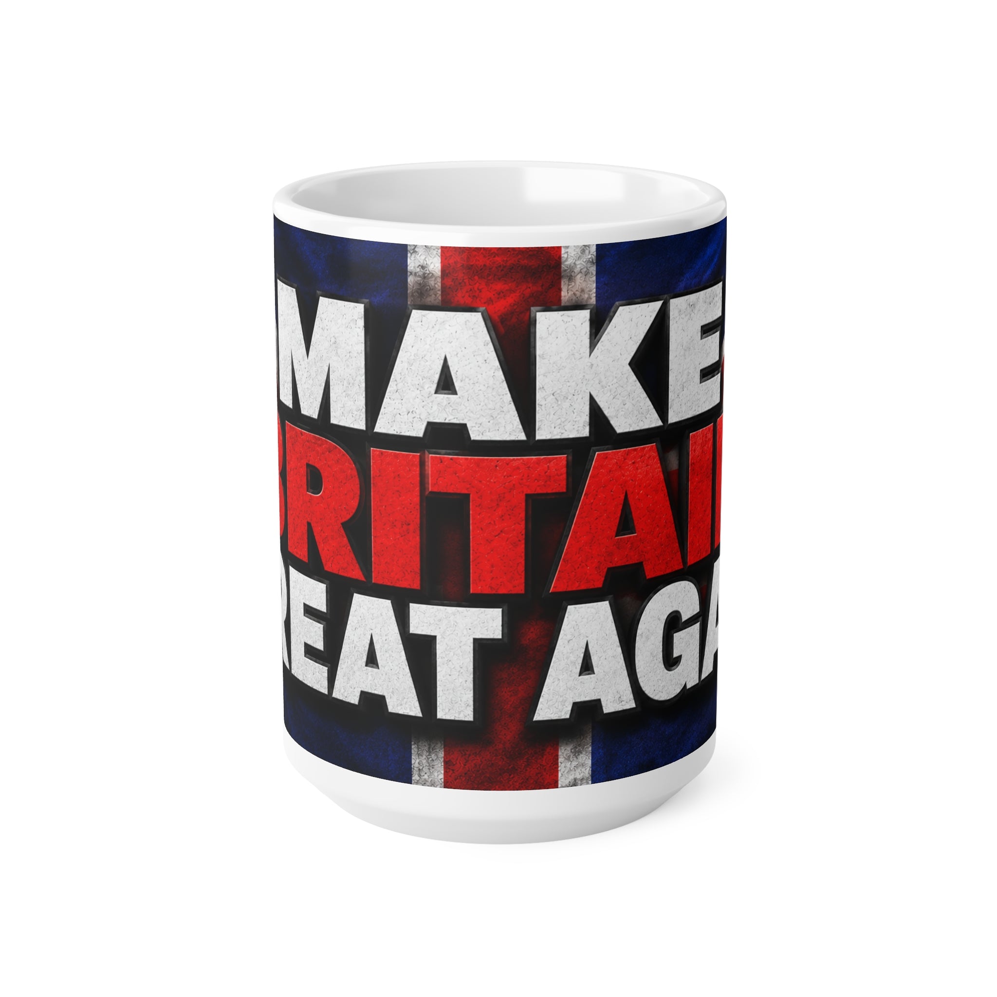 Make Britain Great Again Ceramic Mug — Union Jack 11oz & 15oz Coffee Cup