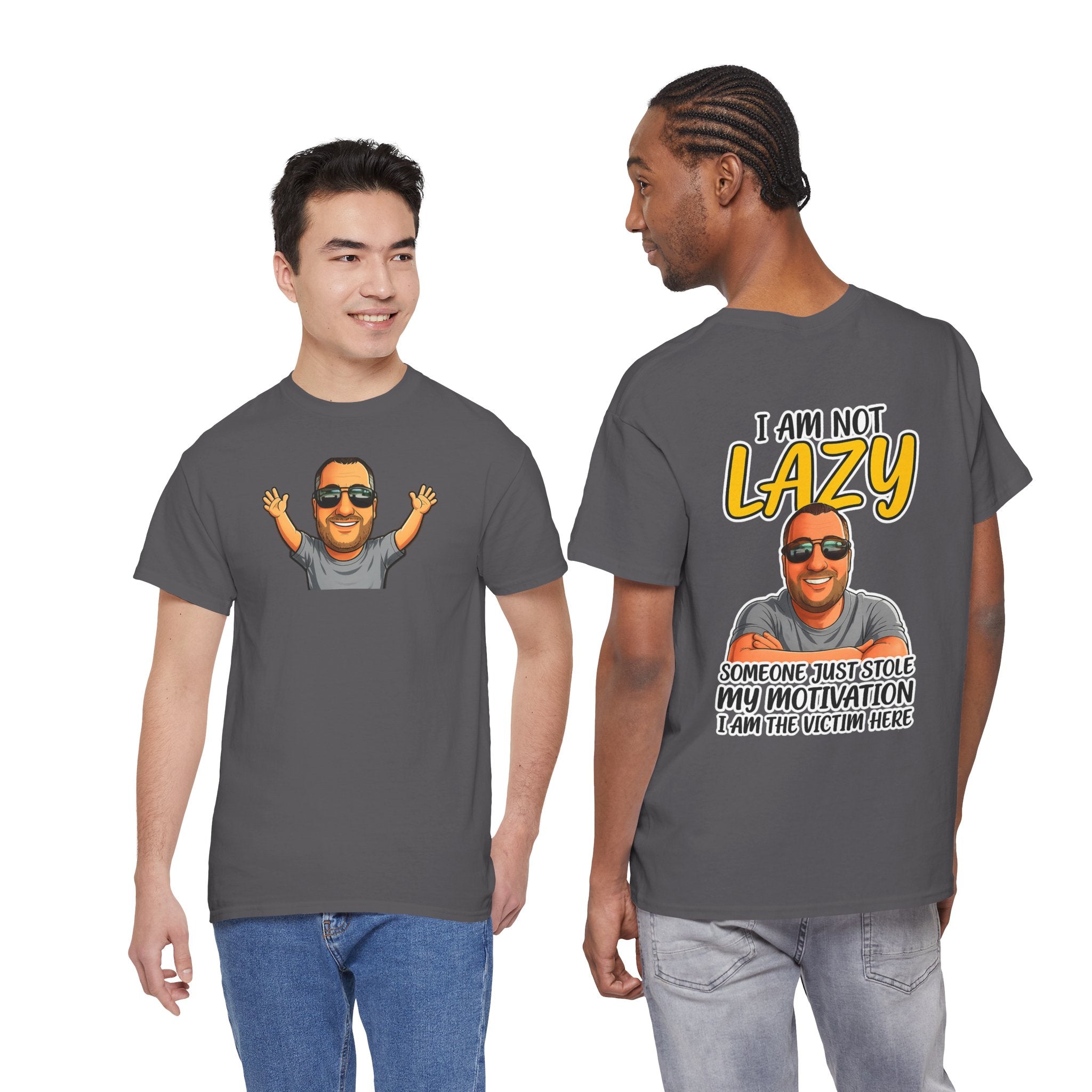 T-Shirt — "I Am Not Lazy" Funny Motivational Graphic Tee
