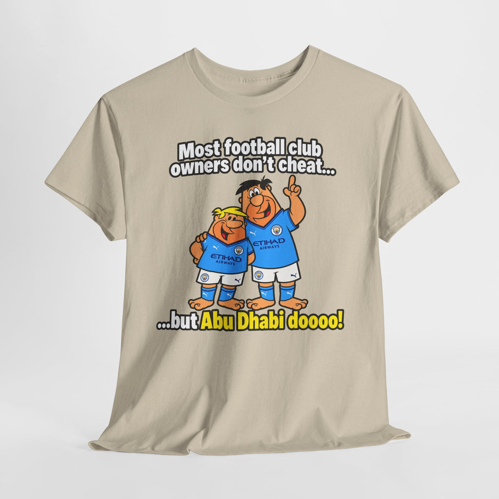 Manchester City Charges T‑Shirt — “Most Football Club Owners Don’t Cheat… but Abu Dhabi Dooo!”