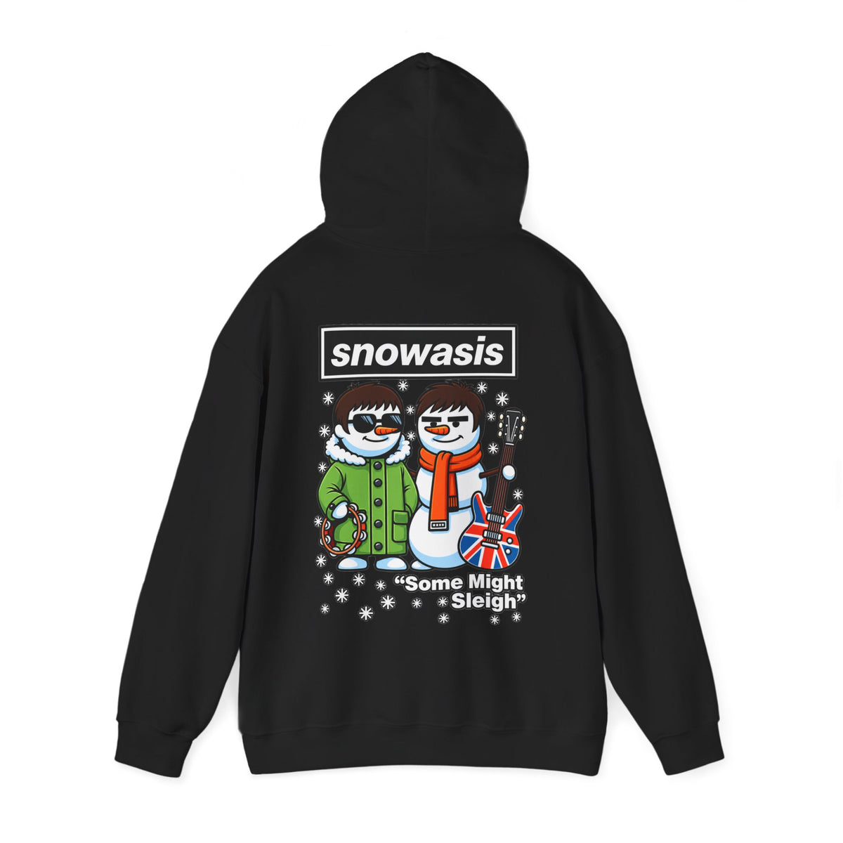 2027 Snowasis Holiday Hoodie — "Some Might Sleigh" Snowman Christmas #Oasis Inspired Hoodie
