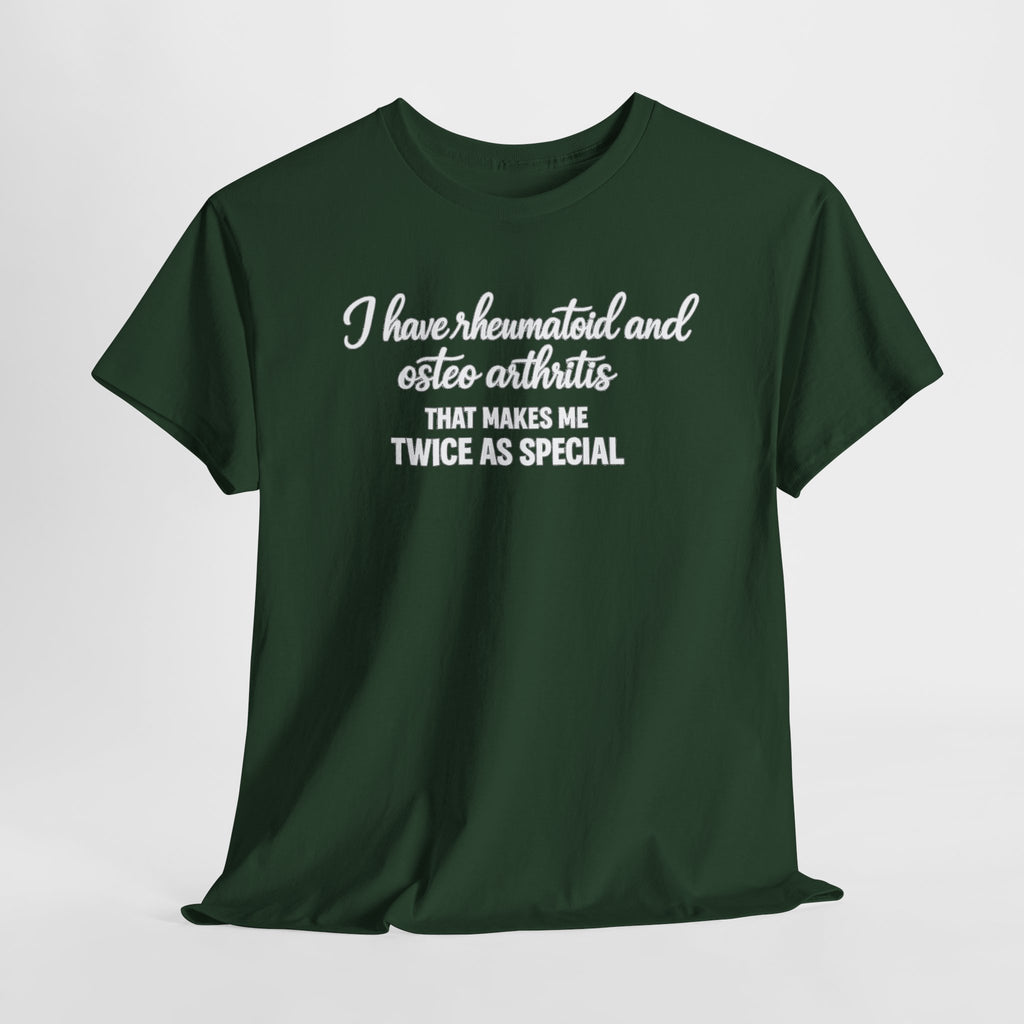 Rheumatoid & Osteoarthritis Awareness T-Shirt – "Twice As Special"