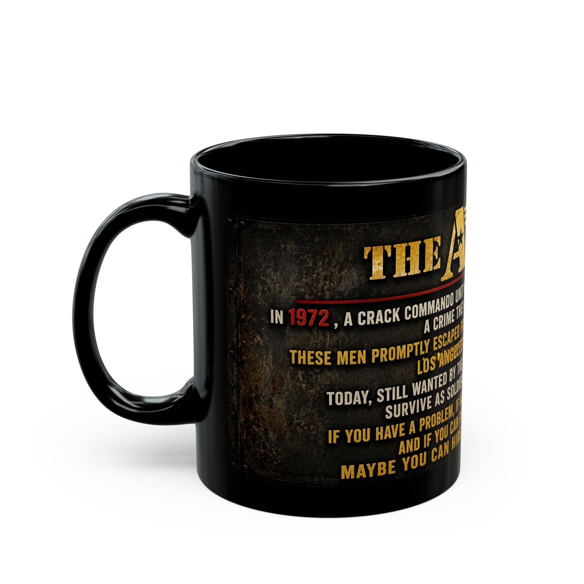 A-Team Quote Black Mug – Retro TV Show Coffee Cup (11oz/15oz)