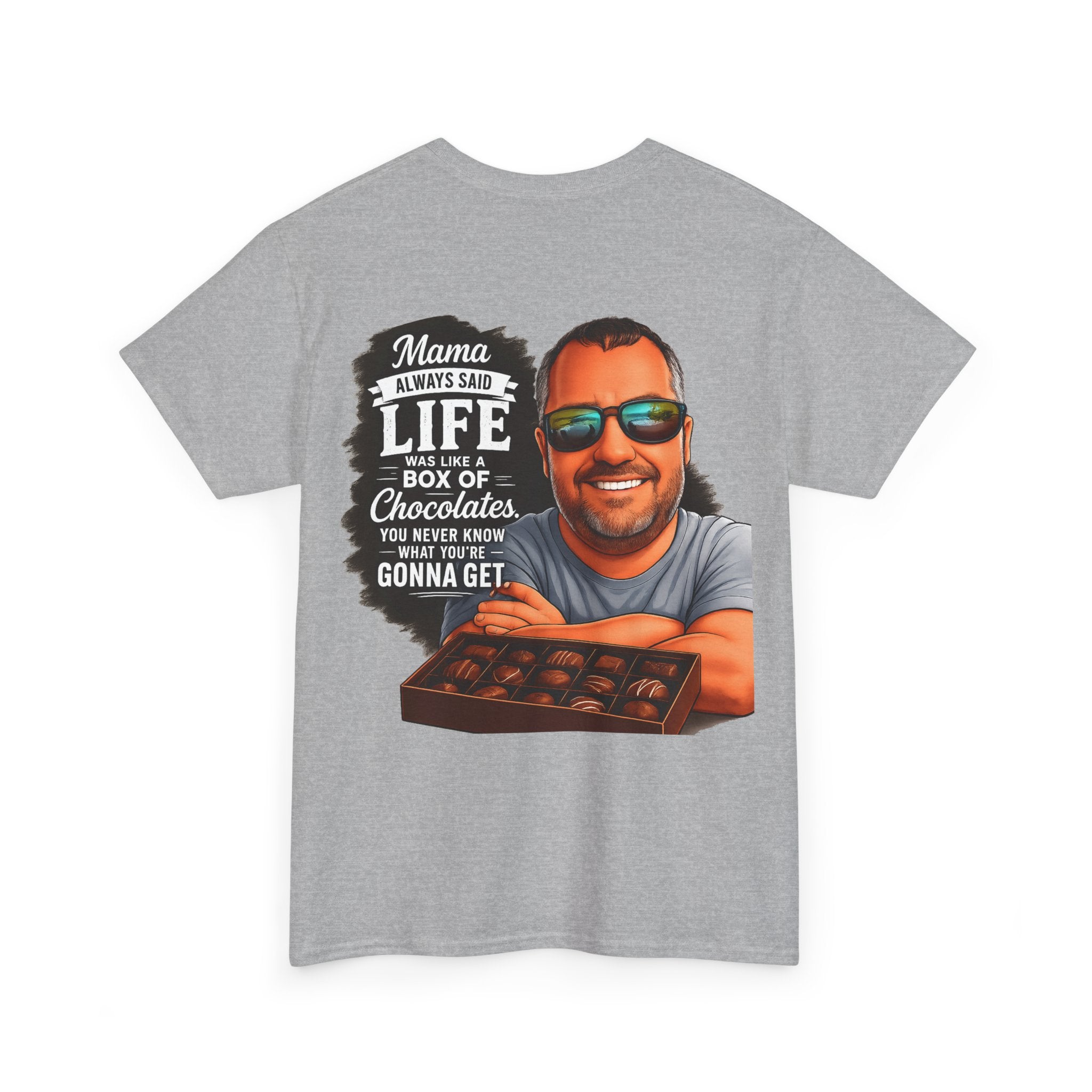 T-Shirt — "Mama Always Said Life Is Like A Box Of Chocolates" Graphic Tee (Funny Retro Portrait)