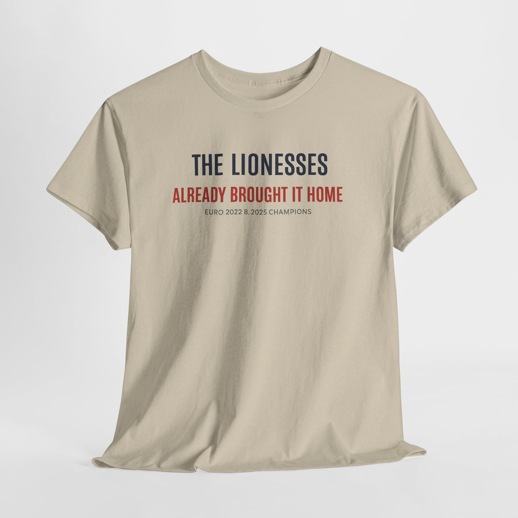 The Lionesses 'Already Brought It Home' Tee