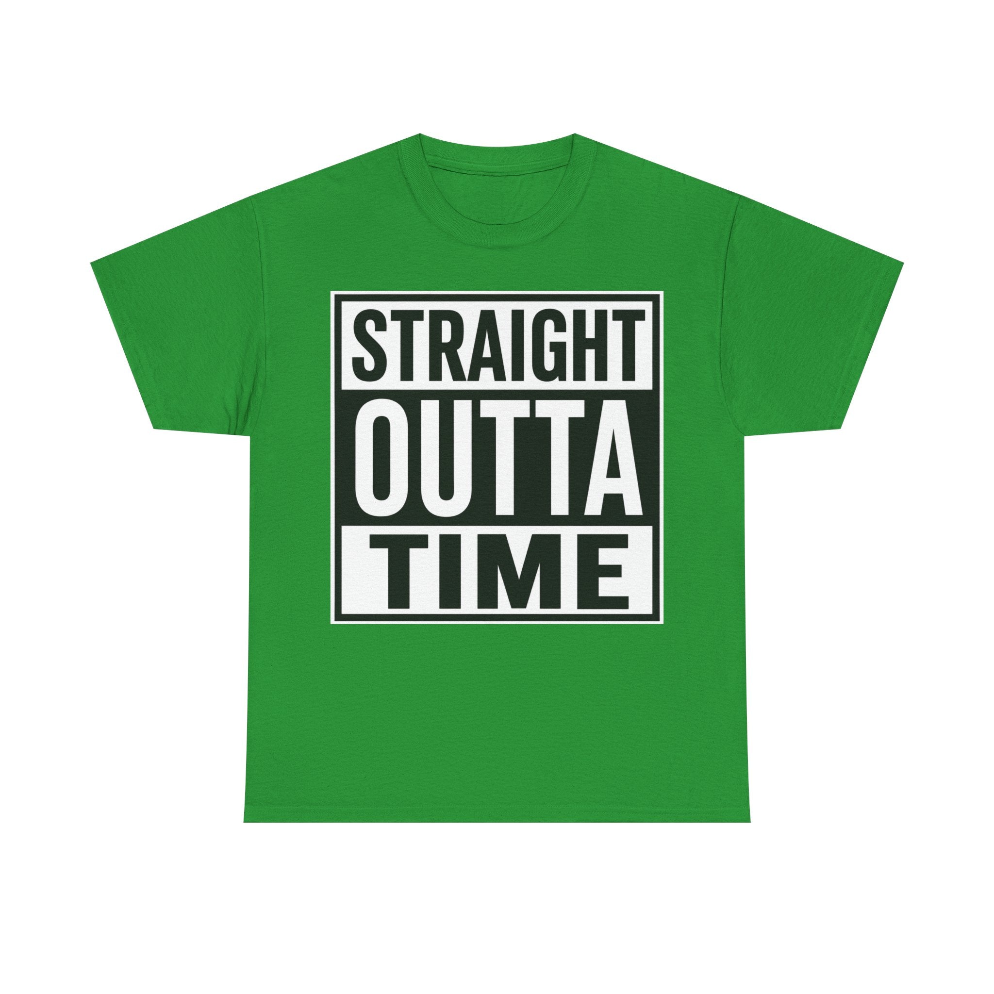 Straight Outta Time T-Shirt — Funny Retro Text Tee