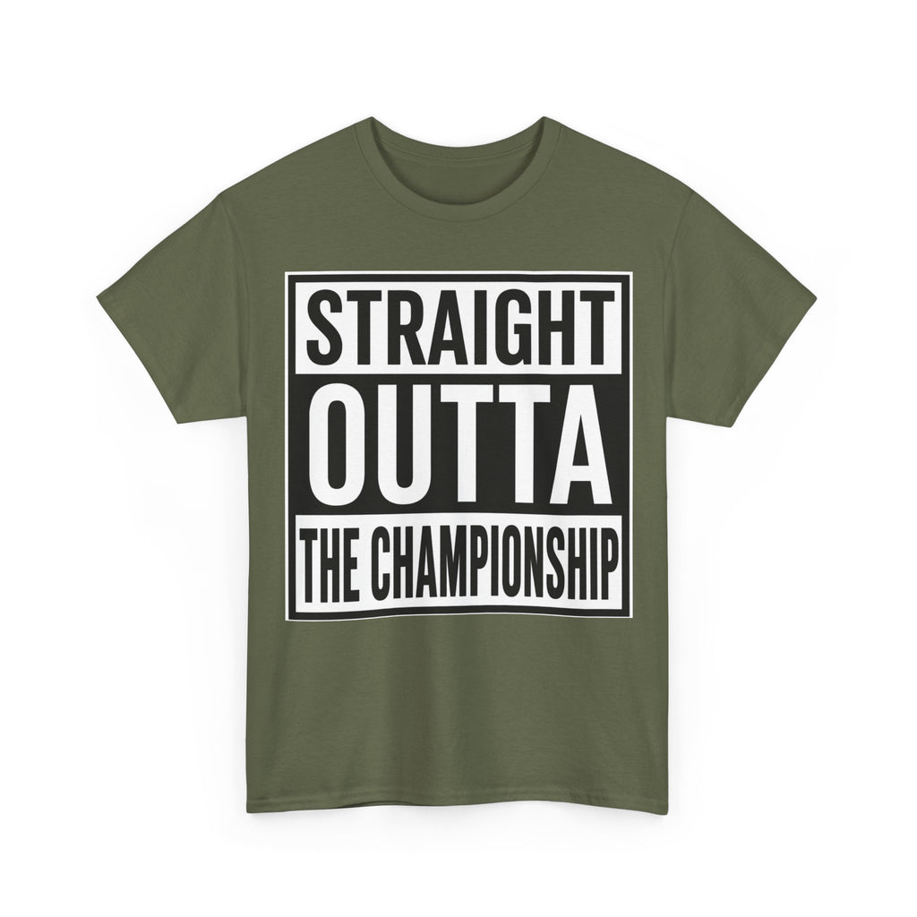 Straight Outta The Championship T-Shirt