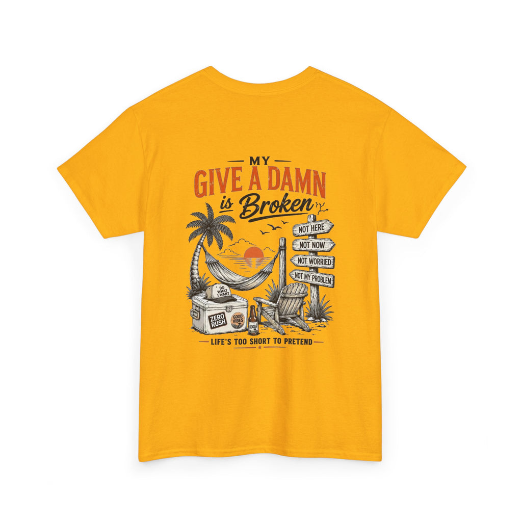 T-Shirt — “Too Old to Care” / “My Give a Damn is Broken” Vintage Beach Graphic Tee