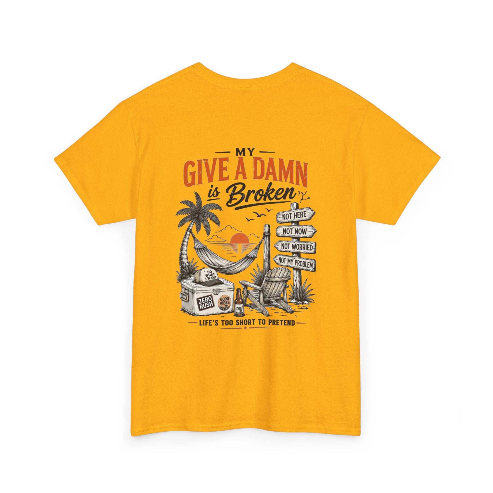 T-Shirt — “Too Old to Care” / “My Give a Damn is Broken” Vintage Beach Graphic Tee