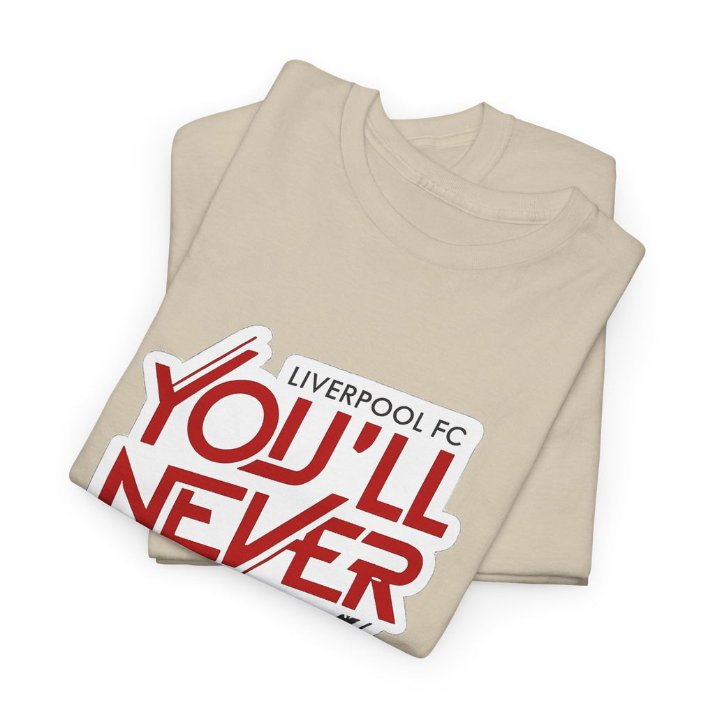 Liverpool You'll Never Walk Alone Cotton T-Shirt — Liverpool FC Fan Tee