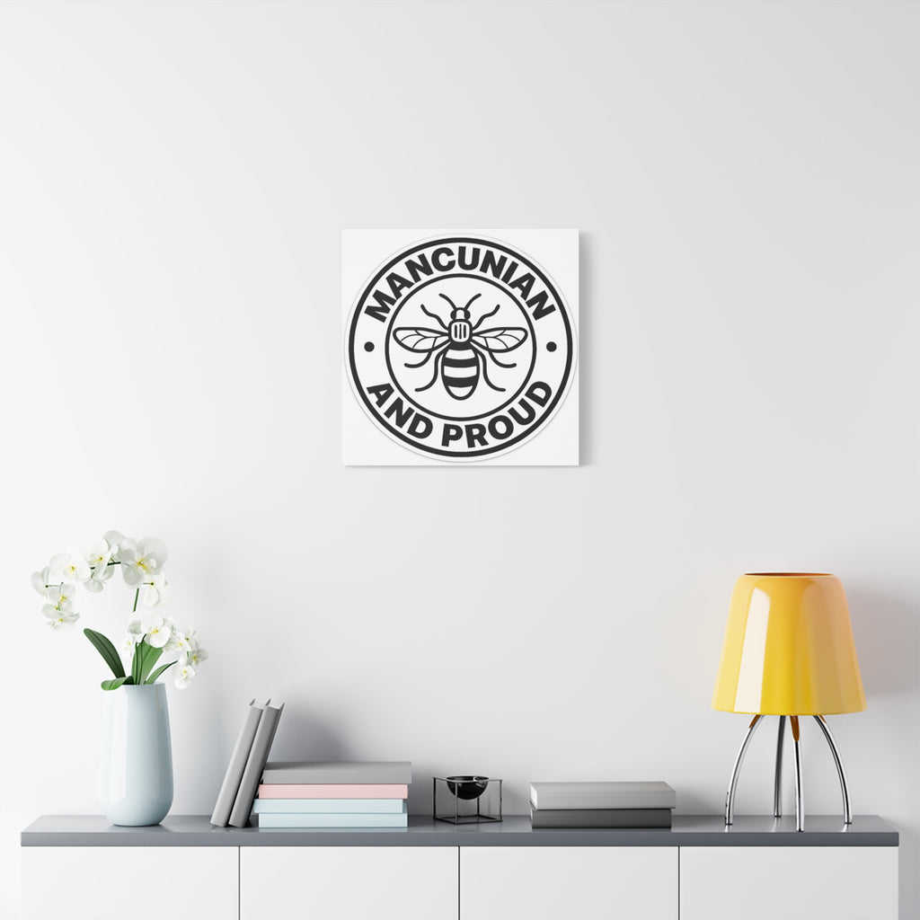 Matte Canvas: "Mancunian And Proud" Manchester Bee Wall Art