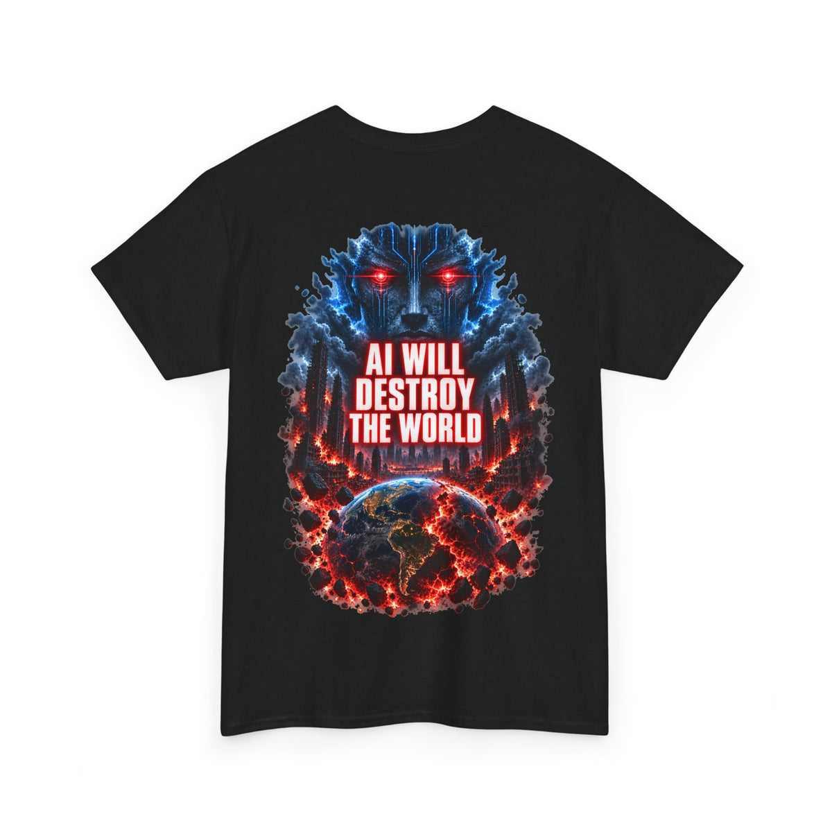 T-Shirt — 'Skynet Incoming / AI Will Destroy The World' Apocalyptic Graphic Tee