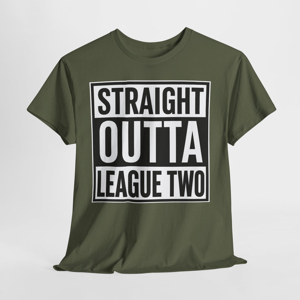 Straight Outta League Two T-Shirt — Football Fan Shirt