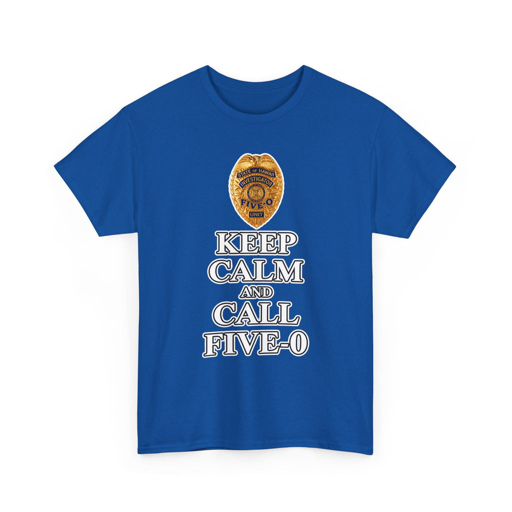 Keep Calm and Call Five-O Cotton T‑Shirt