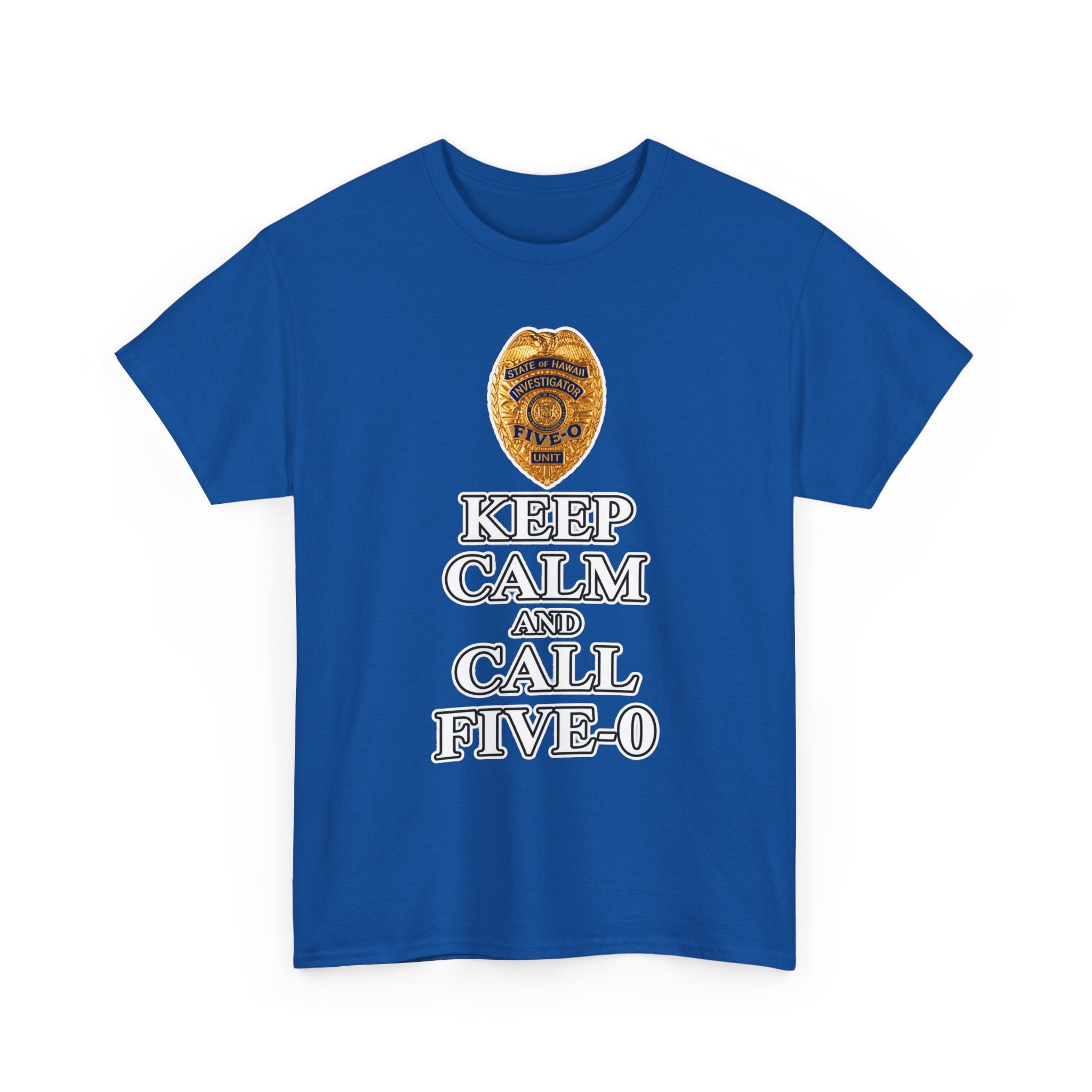 Keep Calm and Call Five-O Cotton T‑Shirt