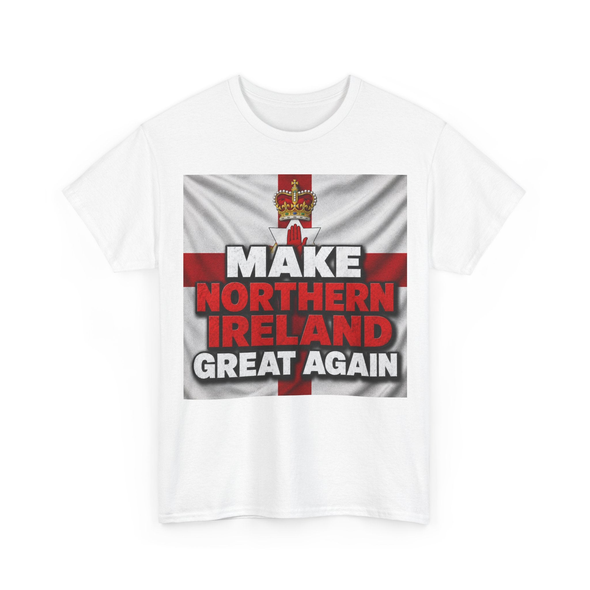 Make Northern Ireland Great Again T‑Shirt