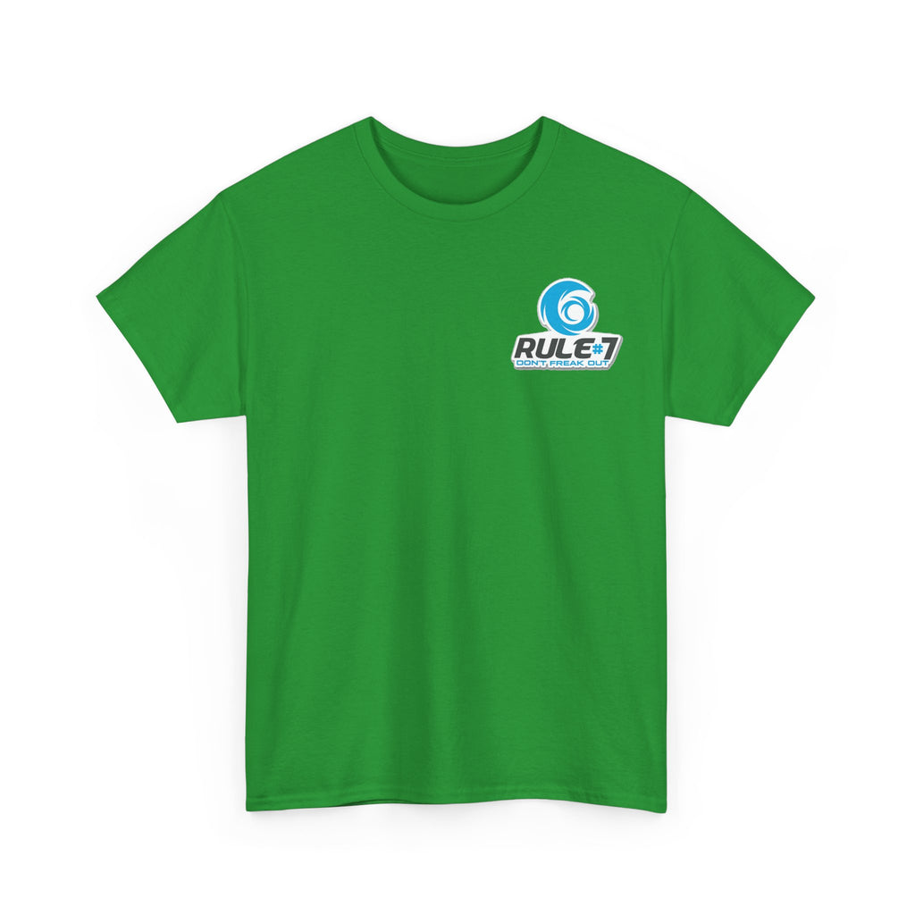 T-Shirt — Rule #7 “Don’t Freak Out” Logo Tee
