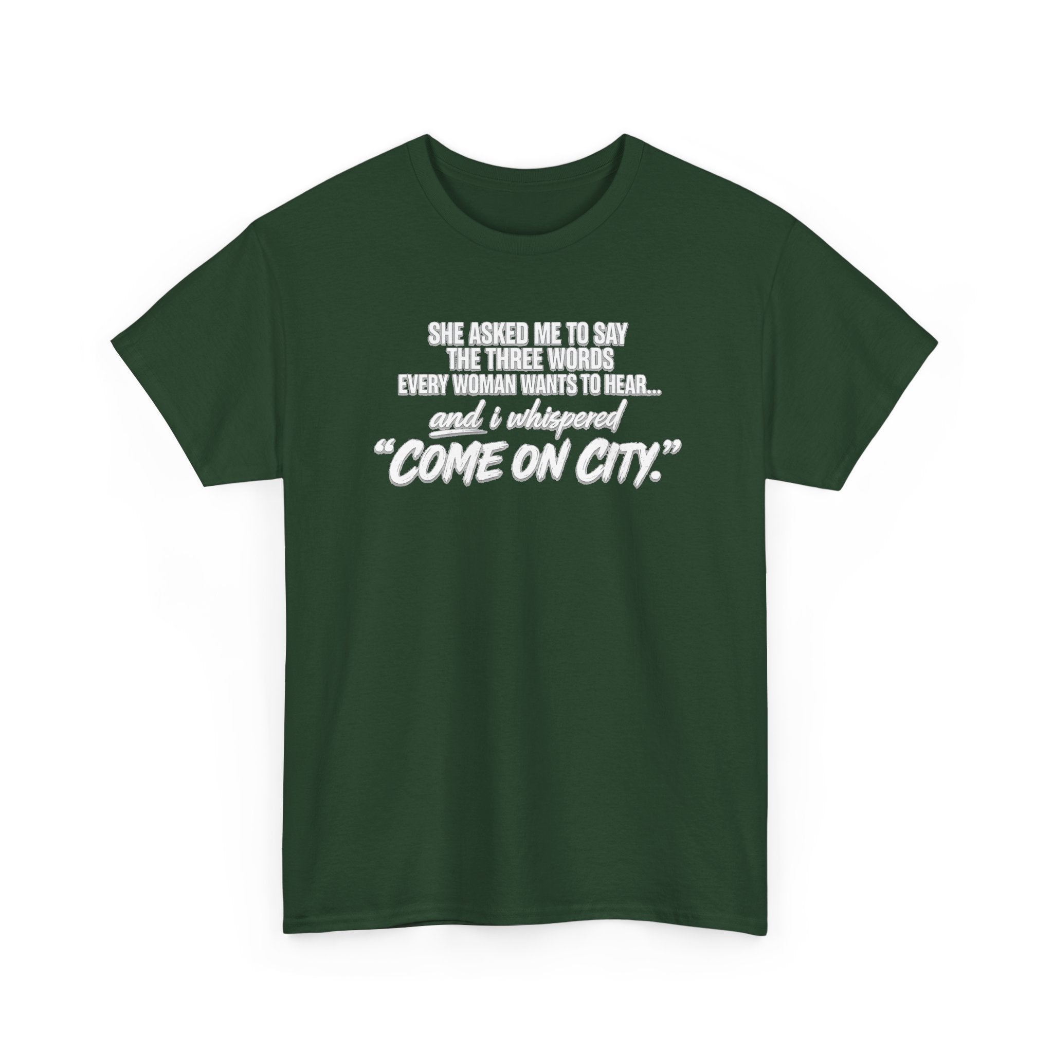 Come On City Graphic Tee — Funny Quote Urban T‑Shirt