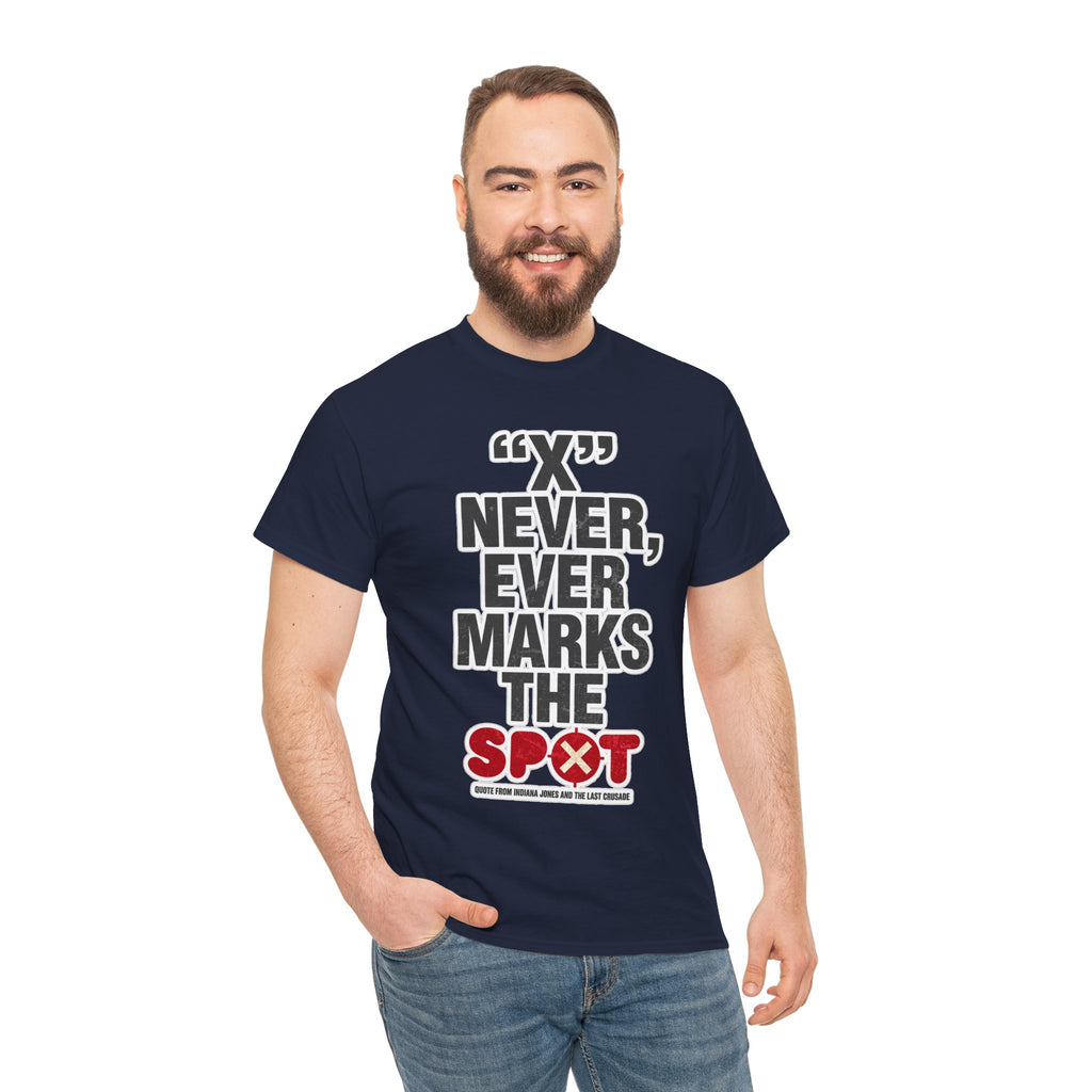 Indiana Jones Inspired T-Shirt — "X" Never, Ever Marks the Spot Pirate Map Humor Tee