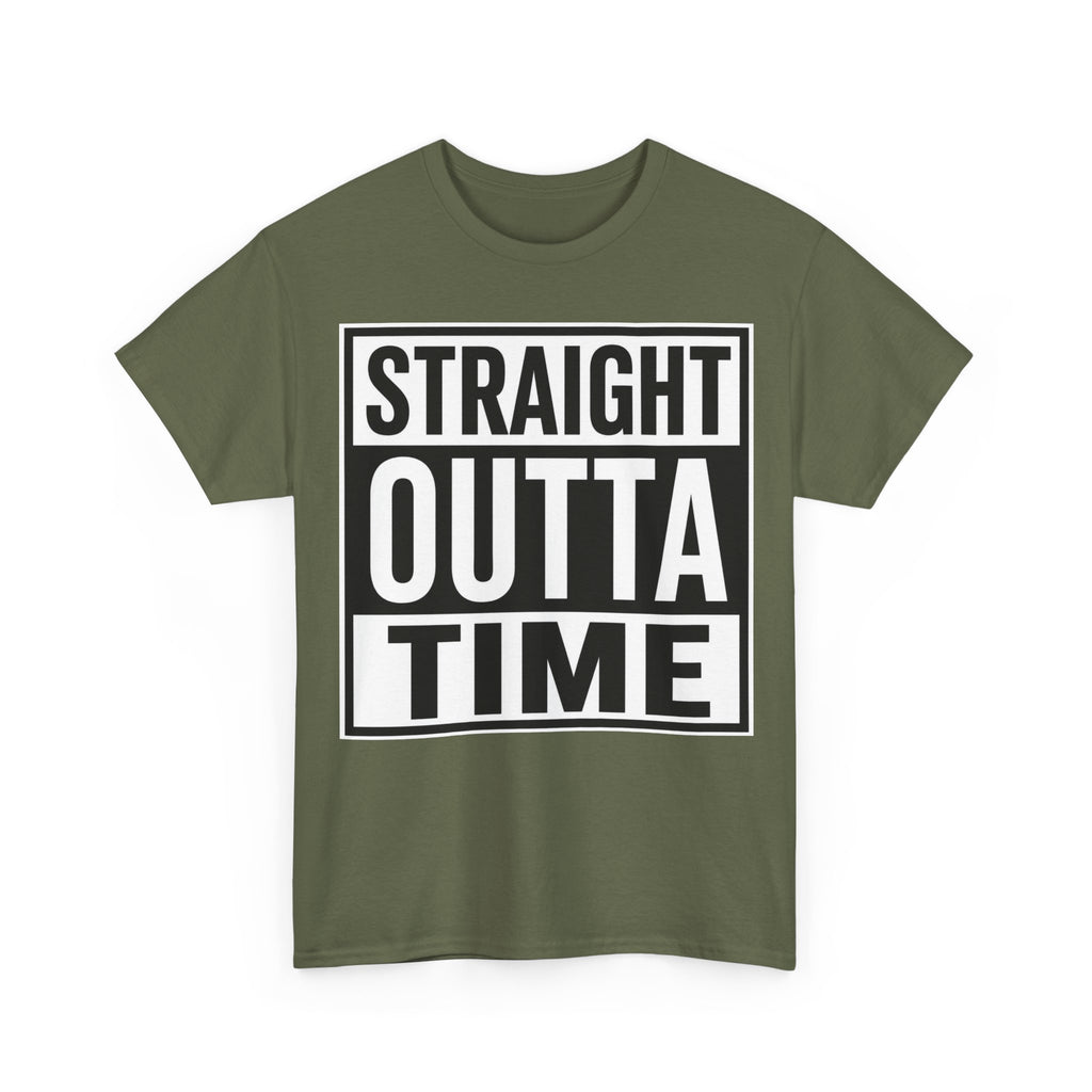 Straight Outta Time T-Shirt — Funny Retro Text Tee