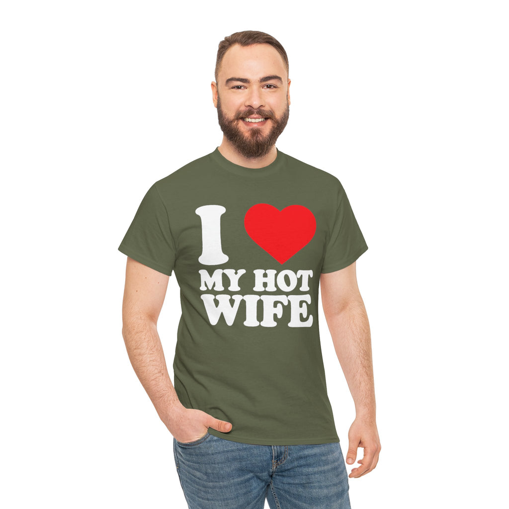 I  My Hot Wife T-Shirt - Funny Couples Tee, Romantic Gift for Husband or Wife