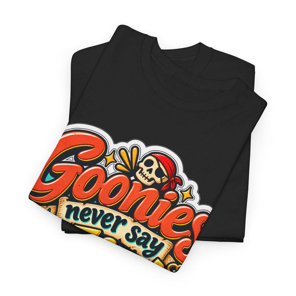 Goodies Never Say Die Unisex Heavy Cotton Tee