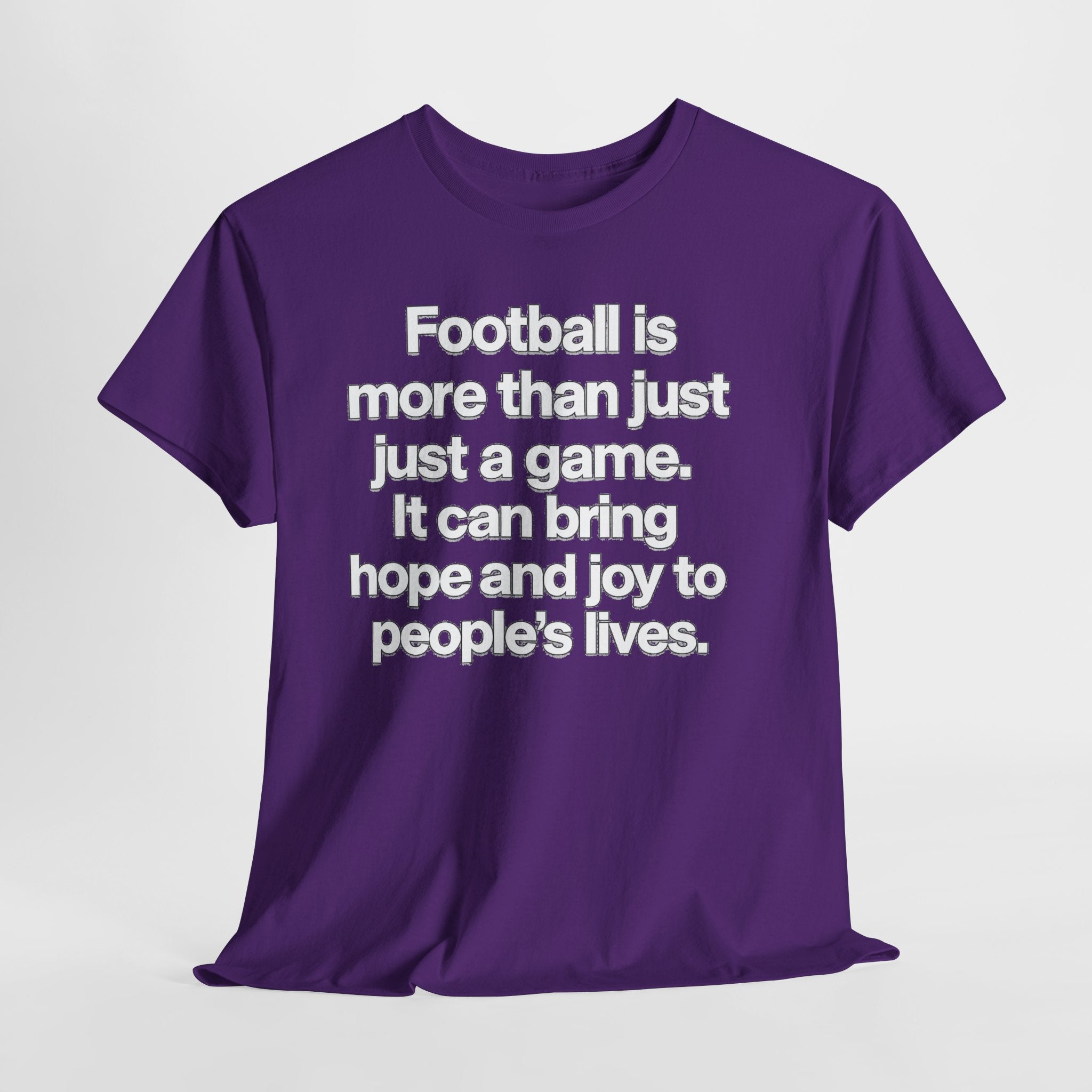 Football Is More Than Just a Game T-Shirt – Inspirational Soccer Quote Tee