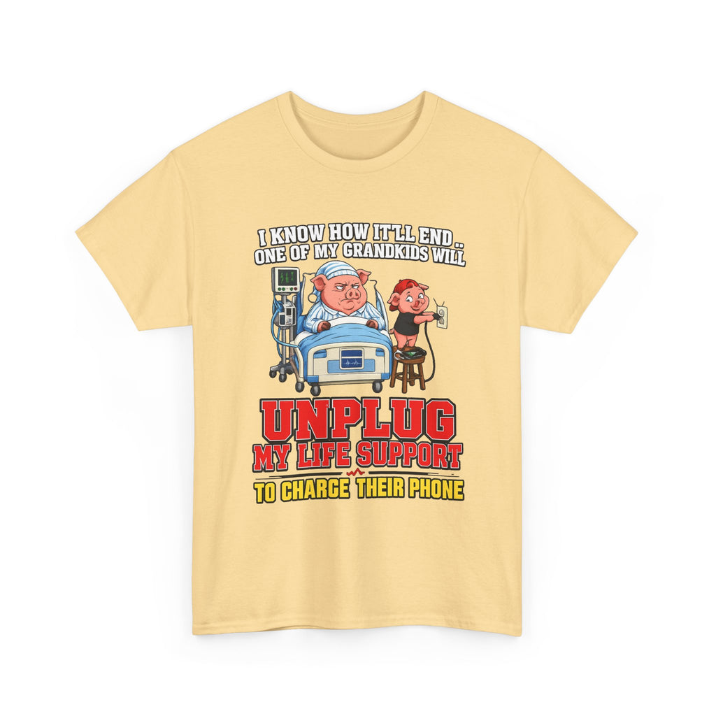 Funny Grandpa T-Shirt - "Unplug My Life Support to Charge Their Phone" Grandpa Humor Tee