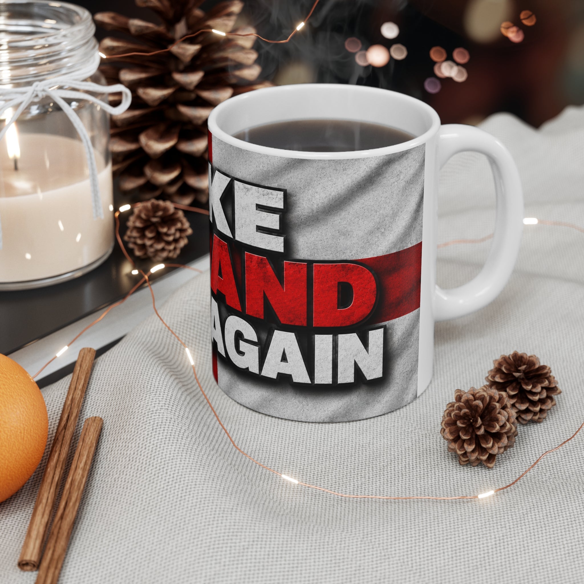 Make England Great Again Ceramic Coffee Mug — Patriotic St. George Flag Design (11oz, 15oz)