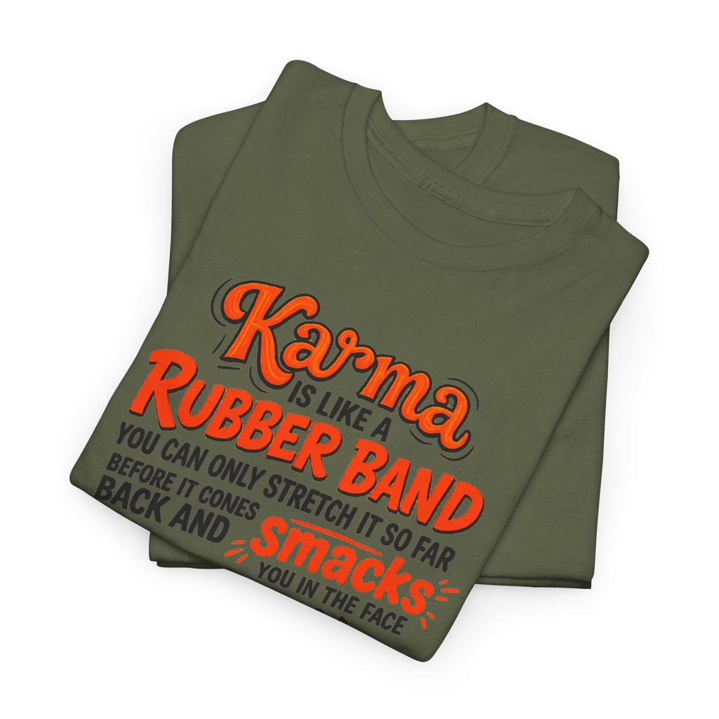 Karma Is Like a Rubber Band Graphic Tee — Funny Squirrel Karma T-Shirt