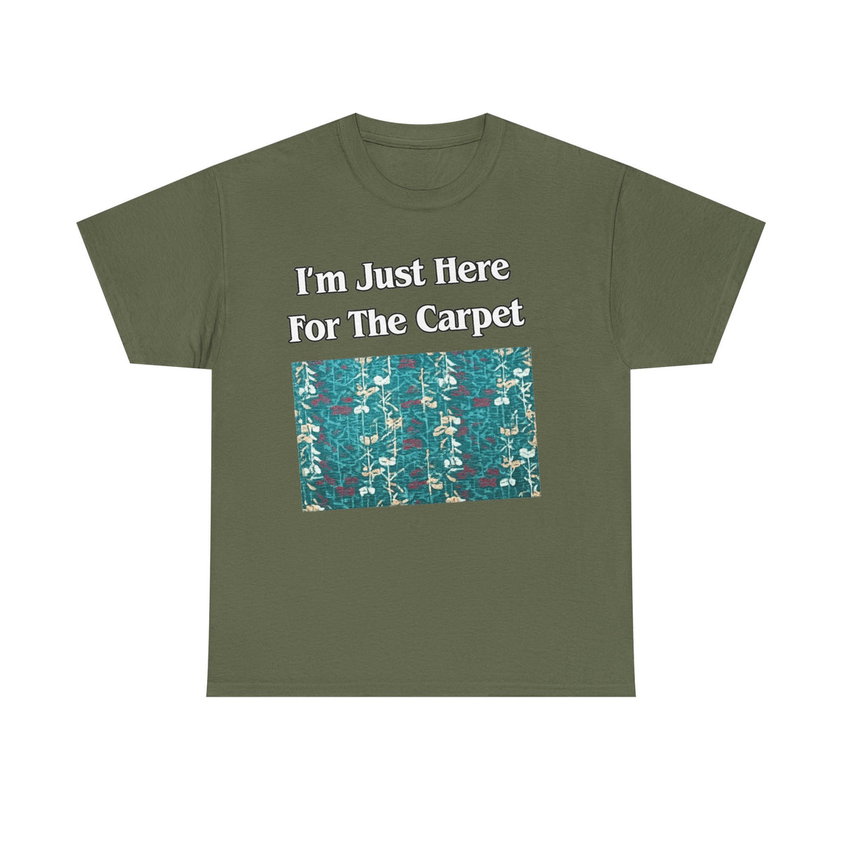 Orlando Airport Carpet Lover T-Shirt — "I'm Just Here For The Carpet" Graphic Tee