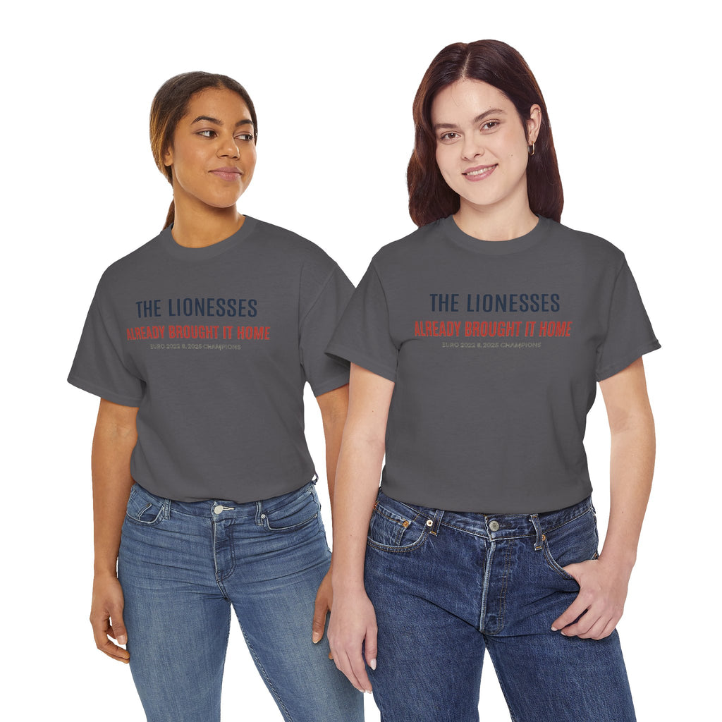 The Lionesses 'Already Brought It Home' Tee