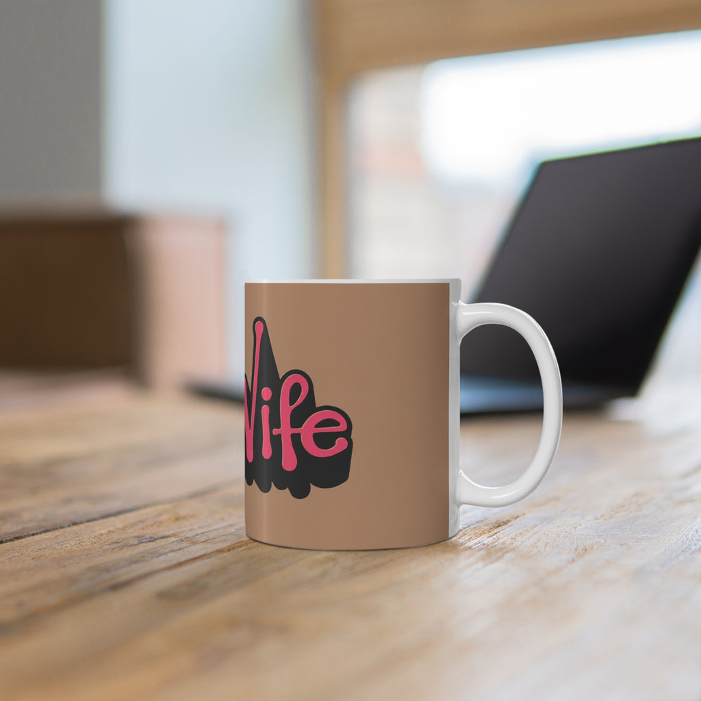 Hot Wife Coffee Mug — Bold Script Ceramic Mug (11oz, 15oz)